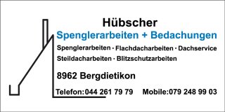 Hübscher Spenglerarbeiten + Bedachungen